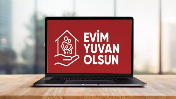 'Evim Yuvan Olsun' kampanyasının detayları