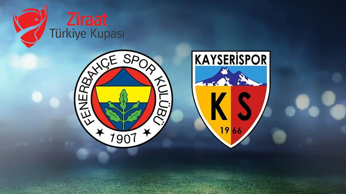 Fenerbahçe - Kayserispor maçı ne zaman, saat kaçta? FB kupa maçı canlı hangi kanalda? Ziraat Türkiye Kupası!