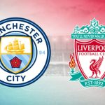 Machester City - Liverpool maçı ne zaman, saat kaçta ve hangi kanalda? Muhtemel 11'ler