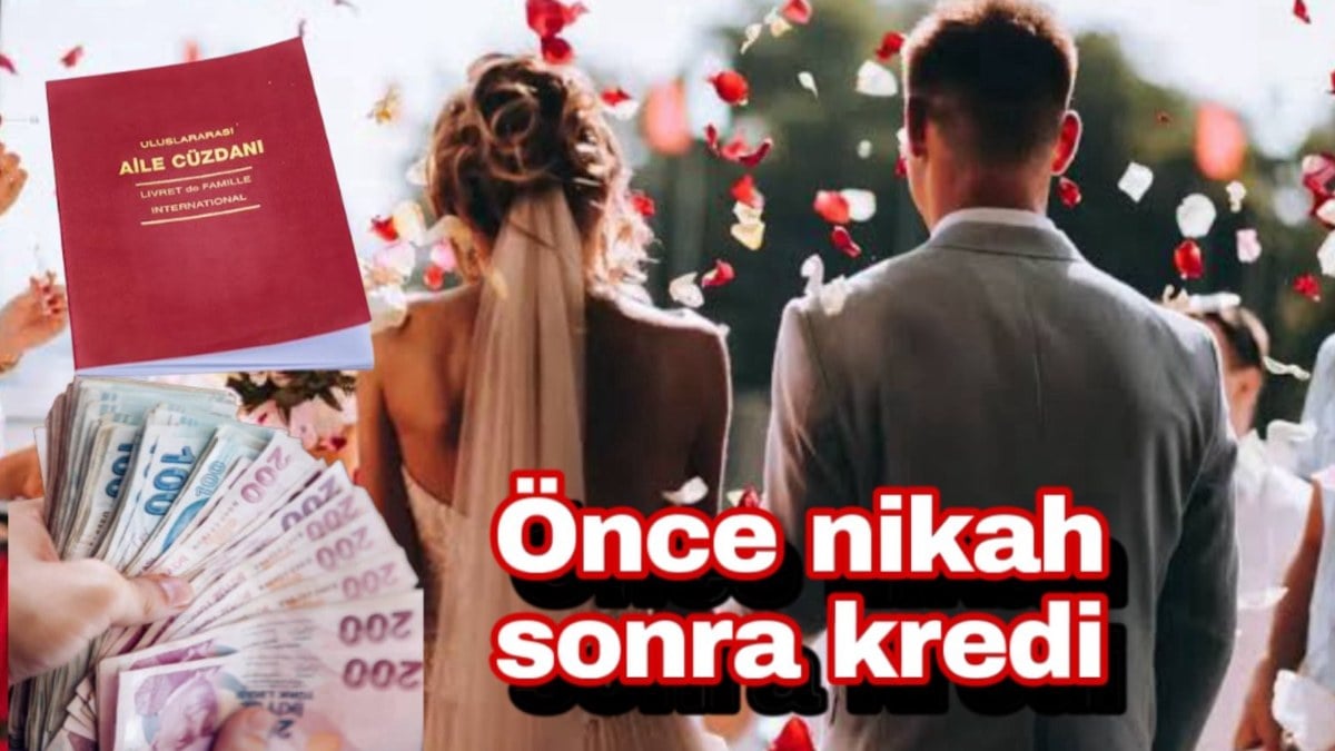 150 binlik evlilik kredisinde detaylar! Nikah ve gelir şartı açıklandı