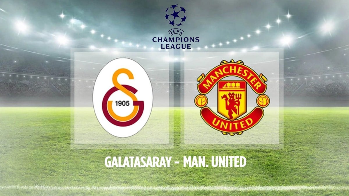 Galatasaray - Manchester United maçı ne zaman, hangi kanalda? Şifresiz yayınlanacak mı?