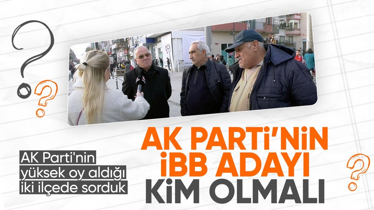 Vatandaşlara mikrofon uzattık! AK Parti'nin İstanbul adayı kim olmalı..